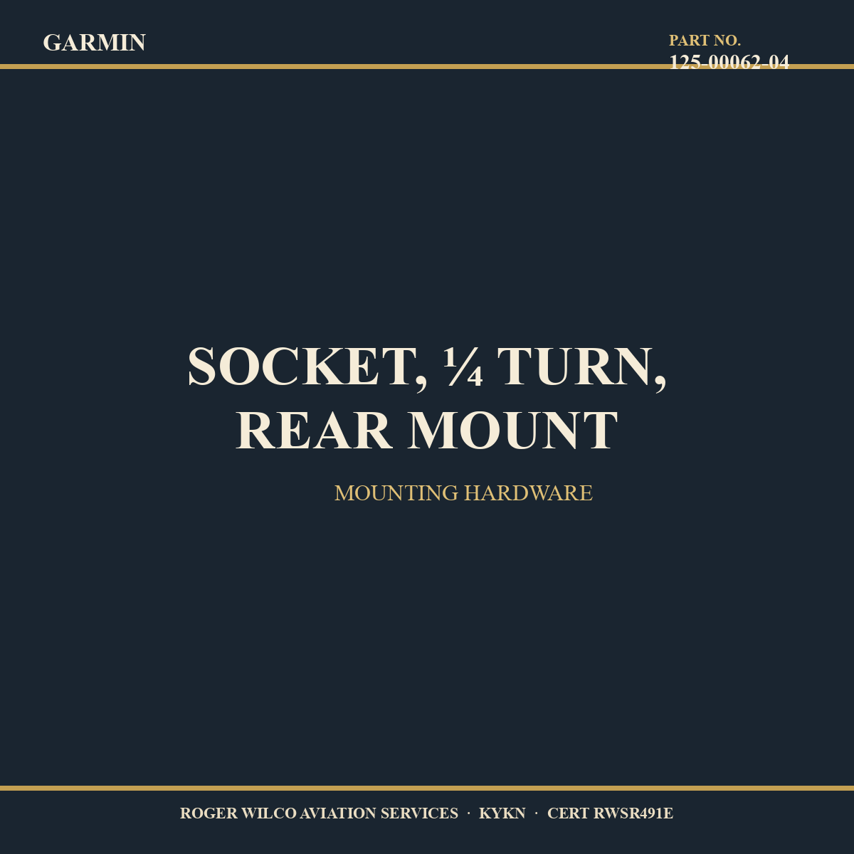 SOCKET, ¼ TURN, REAR MOUNT — 125-00062-04 — Garmin service part